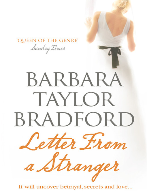 Title details for Letter from a Stranger by Barbara Taylor Bradford - Available